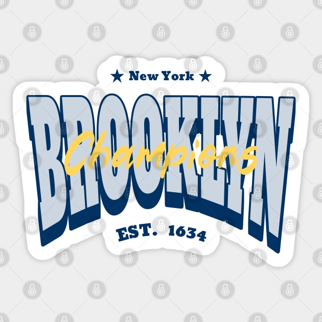 Brooklyn champions Sticker by unremarkable